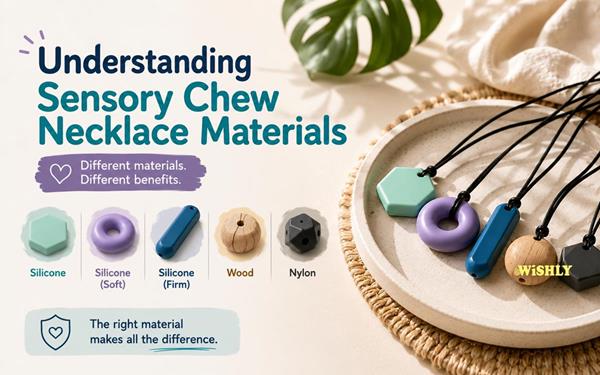 Understanding Sensory Chew Necklace Materials